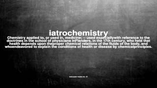 What does iatrochemistry mean [upl. by Ateiluj]