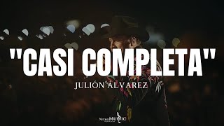 Julión Álvarez  CASI COMPLETA LETRA [upl. by Ximenez]