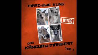 Hörbuch Marc Uwe Kling Das Känguru Manifest Teil 1 Fische Neues Vom Känguru [upl. by Enilehcim539]