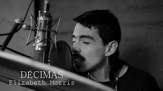 Pablo Facusse  Décimas Elizabeth Morris Cover [upl. by Ihtraa]