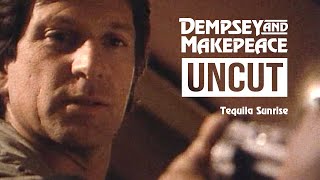 Dempsey and Makepeace Uncut  S2E5 Tequila Sunrise [upl. by Torres]