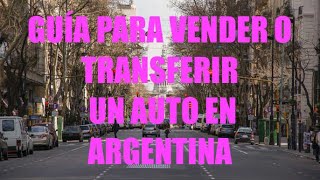 ✅ Pasos y trámites para vender tu auto en Argentina 🚘🚙 [upl. by Romy639]