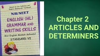 Class 6  Navneet English HL Grammar and Writing Skills  Chapter 2  Articles and Determiners [upl. by Colton]