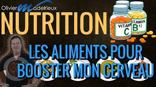 Nutrition Les aliments pour booster mon cerveau [upl. by Alel]