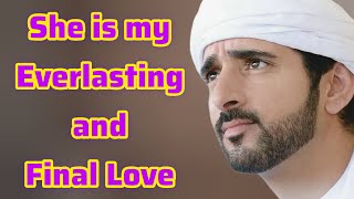 She is My Final Love  Sheikh Hamdan  Fazza Prince of Dubai  Fazza Poems [upl. by Holofernes701]