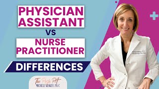 Physician Assistant vs Nurse Practitioner Whats the Difference [upl. by Ainehs]