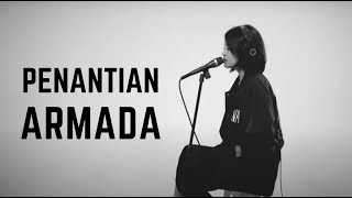 PENANTIAN  ARMADA  COVER BY EGHA DE LATOYA [upl. by Tarr]