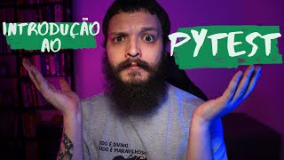 Pytest Uma introdução  Live de Python 167 [upl. by Annatsirhc]