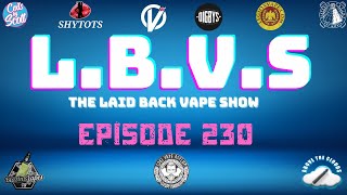 LBVS Episode 230  Its Good To Talk [upl. by Cirderf]