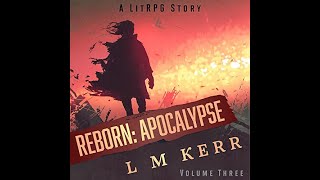 Part 1 Reborn Apocalypse Volume 3 ReRelease A LitRPGWuxia Story  Audiobooks [upl. by Gardy]