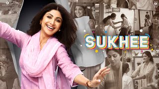 Sukhee  Official Trailer  Shilpa Shetty  Kusha Kapila  In Theatres 22nd Sep [upl. by Chris]