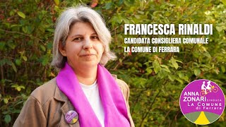 Francesca Rinaldi  Candidata nella lista La Comune di Ferrara [upl. by Briana]