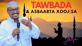 Tawbada iyo Asbaabaha Xoojiya  Sh Mustafe Xaaji Ismaaciil [upl. by Nortad657]