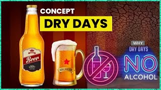 Dry Day क्या होता है  ड्राई डे क्यों होता है  Concept of Dry Day  Fokatiya Gyan Hindi [upl. by Jaylene]