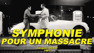 SYMPHONIE POUR UN MASSACRE 1963 N°13 Jean Rochefort Charles Vanel Michel Auclair [upl. by Langham]