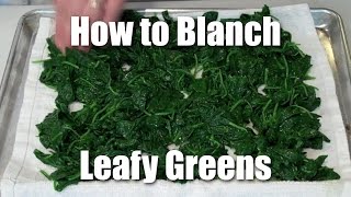 How To Blanch Leafy Greens [upl. by Karolyn593]