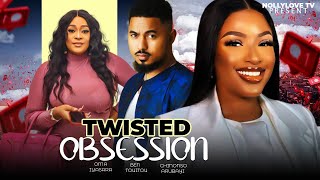 TWISTED OBSESSION  BEN TOUITOU CHINONSO ARUBAYI OMA IYASARA 2024 NOLLYWOOD MOVIE [upl. by Kiley924]