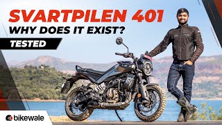 2024 Husqvarna Svartpilen 401 Review  Why Does It Exist and Who Should Buy It  BikeWale [upl. by Yendys]