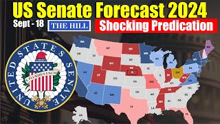 LIVE US Senate Forecast 2024  The Hill  Shocking Prediction Sept 18 [upl. by Giorgia]