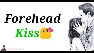 Forehead Kiss  New Whatsapp Status amp Quotes [upl. by Akeenahs]