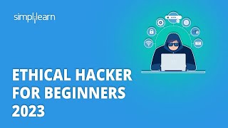 🔥 Ethical Hacker Course 2023  Ethical Hacking Complete Course In 11 Hours  Simplilearn [upl. by Ahsilav]