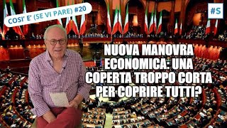 Nuova manovra economica una coperta troppo corta per coprire tutti – Così è se vi pare 20 [upl. by Lenee]