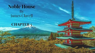 Noble House by James Clavell  Audiobook Chapter 5 [upl. by Jew822]