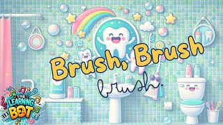 Brush Your Teeth Song for Kids  Brush Brush Brush Fun Morning amp Night Routine [upl. by Ecinnej]