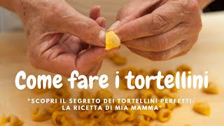 Il segreto per fare i tortellini bolognesi come li faceva la mia mamma [upl. by Odnalro]