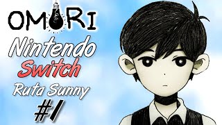 OMORI en SWITCH Ruta Sunny  1 [upl. by Kries]