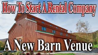 New Barn Venue  Start A Party Rental Company [upl. by Imij]