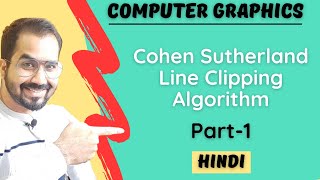 Cohen Sutherland Line Clipping Algorithm Part1 Explained in Hindi l Computer Graphics [upl. by Gage]