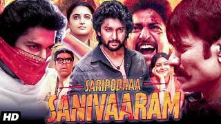 Saripodhaa Sanivaaram 2024 Full Movie Hindi Dubbed  Nani Priyanka Mohan SJ Surya  Review amp Fact [upl. by Notkcorb]