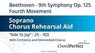 Beethovens 9th Symphony Op 125  4th Movement  Ode to Joy  Soprano Chorus Rehearsal Aid [upl. by Nilrem60]