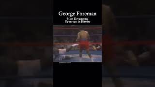 George Foreman nasty uppercut georgeforeman boxeo ringside russia mexico asia texas 1k kos [upl. by Maressa66]