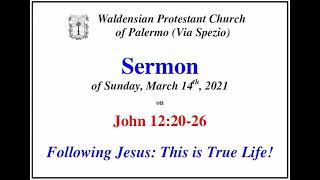 Sermon March 14 2021 John 122026 [upl. by Airamat]