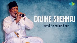 Divine Shehnai  Ustad Bismillah Khan  Indian Classical Instrumental Music  Shehnai Music [upl. by Voleta641]