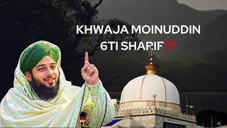 Khwaja Moinuddin 6ti Sharif Ajmal Raza Qadri ka Bayan [upl. by Edwin273]