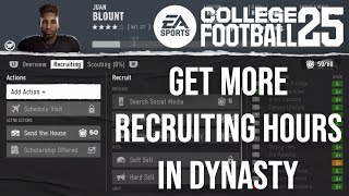 How to Get More Recruiting Hours in Dynasty for College Football 25  CFB 25 for PS5 and Xbox Series [upl. by Aihsein432]