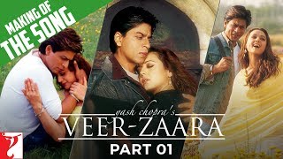 Making Of The Songs  Part 1  VeerZaara  Shah Rukh Khan Preity Zinta Rani Mukerji  Madan Mohan [upl. by Fowle]