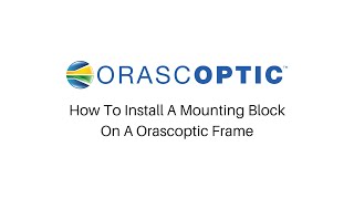 How to install a mounting block on your loupe [upl. by Neeron178]