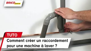 Comment créer un raccordement pour une machine à laver ou un lave vaisselle   Bricomarché [upl. by Redmund109]