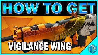 DESTINY 2 Exotic Guide VIGILANCE WING How To Obtain  PERKS GAMEPLAY ORNAMENTS amp MORE [upl. by Nairred]