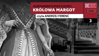 Królowa Margot 03  Aleksander Dumas  Audiobook po polsku [upl. by Elehcar]