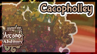 Cacopholley  Arcane Abditory [upl. by Moth]