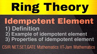 12 Idempotent Element of Ring  Ring Theory  Abstract Algebra [upl. by Pauletta846]