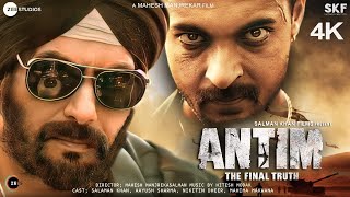 Antim  FULL MOVIE 4K HD Facts  Salman Khan  Aayush Sharma  Mahesh Manjrekar  Mahima Makwana [upl. by Marozik]