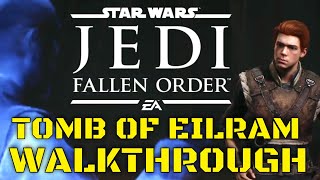 Star Wars Jedi Fallen Order Zeffo Tomb Of Eilram Walkthrough  Chests AND Secrets [upl. by Anasxor]