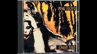 CD Bootleg Series  Pink Floyd  OMAY YAD 1970 [upl. by Chun]