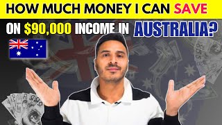 HOW MUCH MONEY I CAN SAVE ON 90000 INCOME IN AUSTRALIA  II REAL EXPERIENCE BY NIKHIL [upl. by Nesyla]